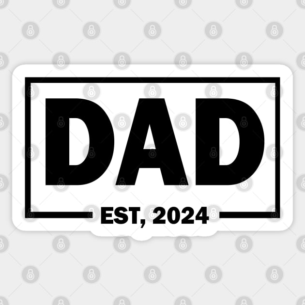 dad est 2024 Sticker by mdr design